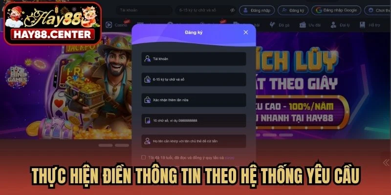 Thực hiện điền thông tin theo hệ thống yêu cầu